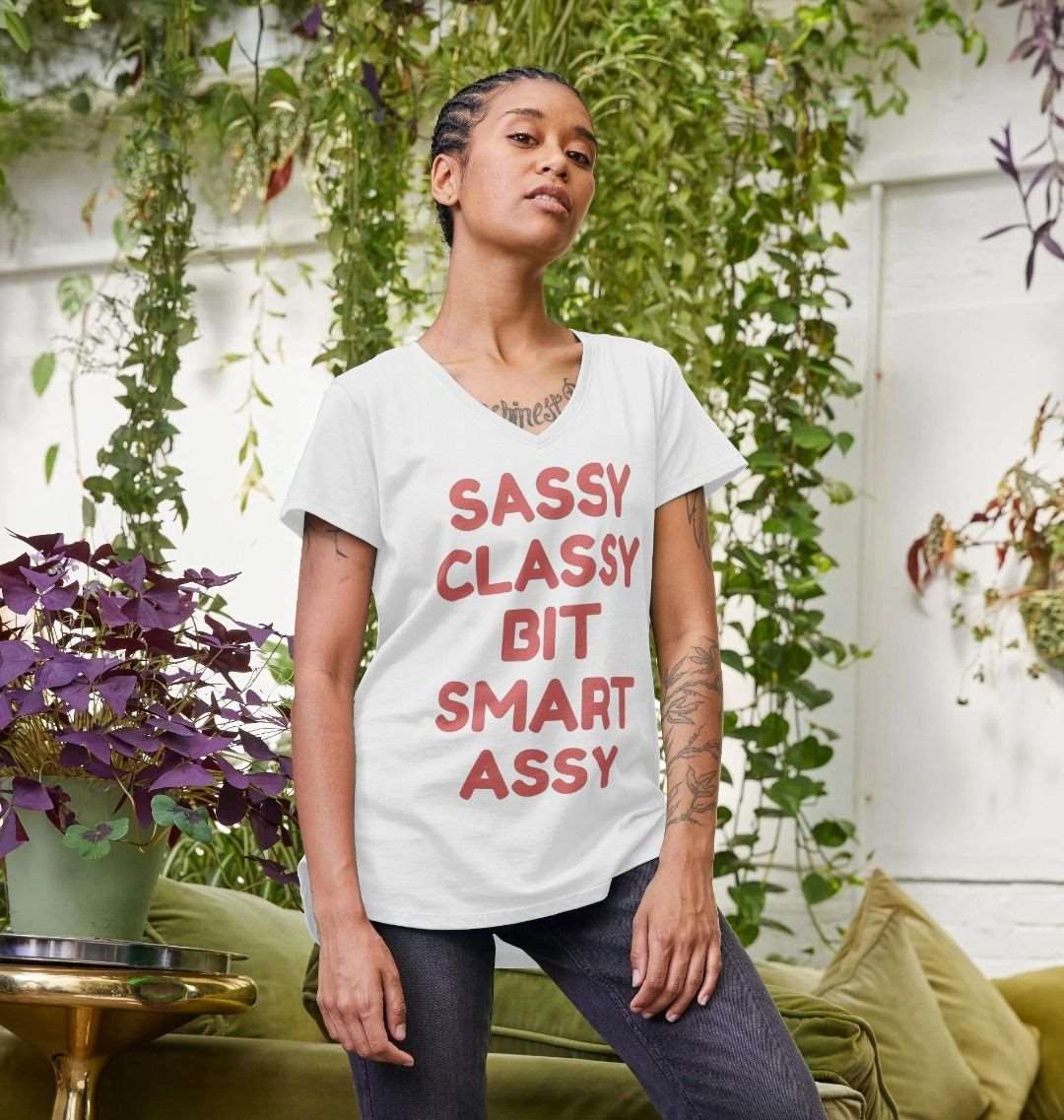 Sassy, Classy, a Bit Smart Assy V-Neck: Where Style Meets Attitude