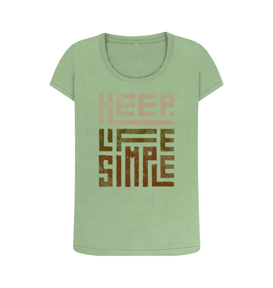 Sage Keep Life Simple Ladies T-Shirt \u2013 Effortless Comfort for Every Occasion