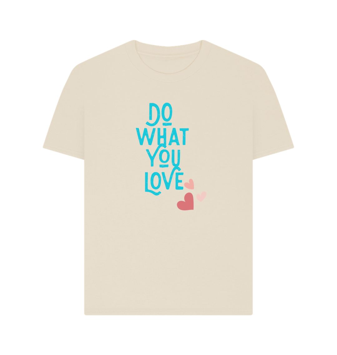 Oat Do What You Love Women's Plain Tee: Empower Your Passion