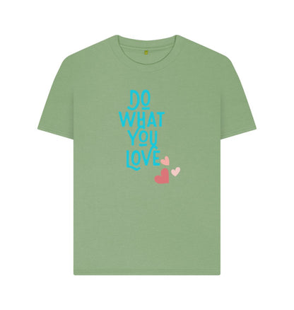 Sage Do What You Love Women's Plain Tee: Empower Your Passion