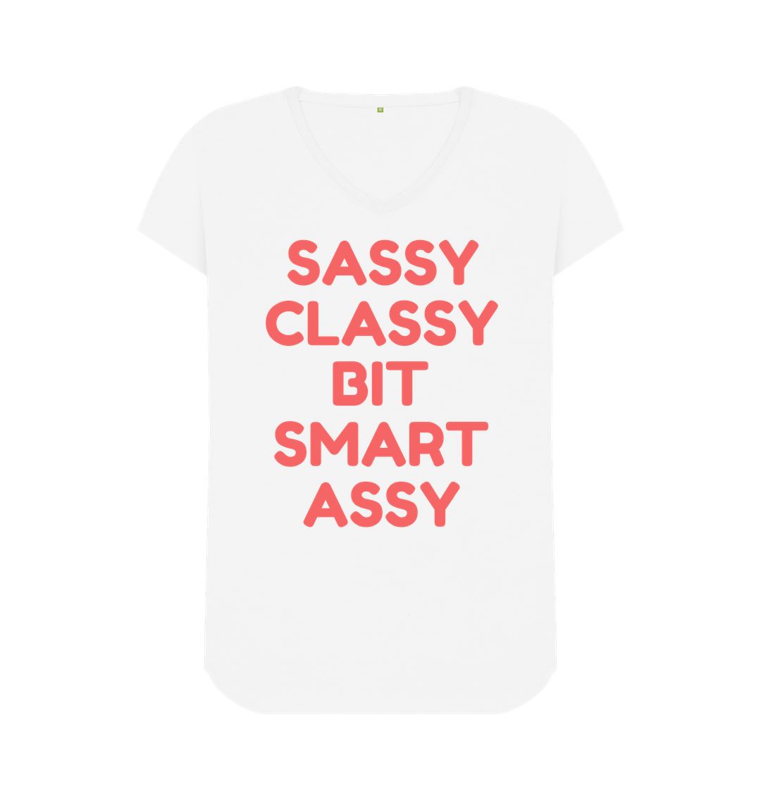 White Sassy, Classy, a Bit Smart Assy V-Neck: Where Style Meets Attitude