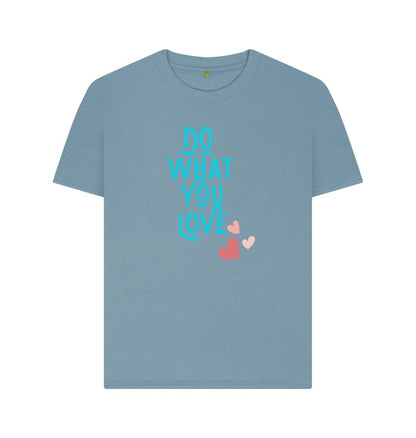 Stone Blue Do What You Love Women's Plain Tee: Empower Your Passion